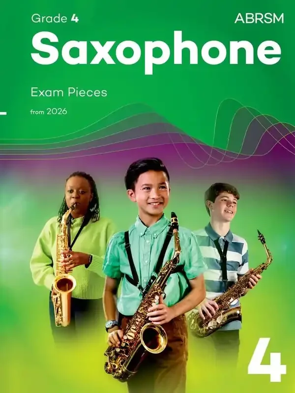 Saxophone Exam Pieces from 2026, ABRSM Grade 4