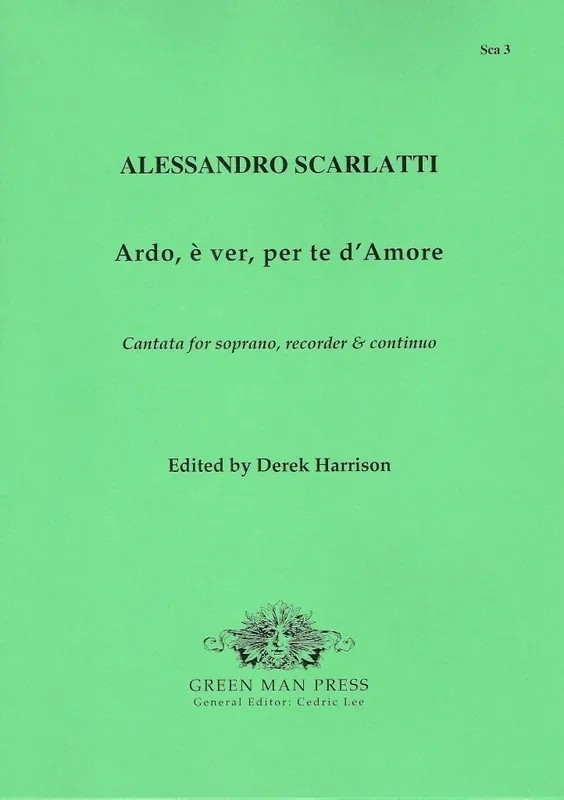 Scarlatti Ardo, è ver, per te d‘Amore