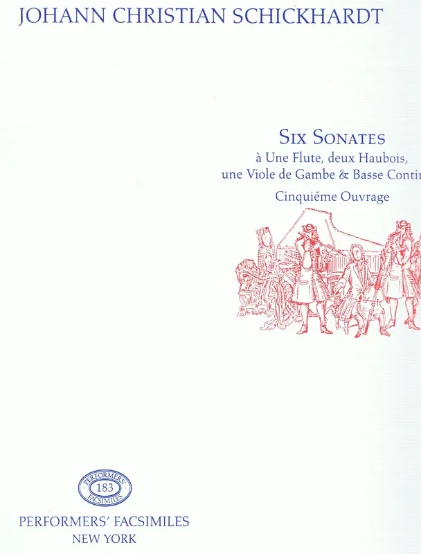 Schickhardt Six Sonates for Flute, 2 Oboes, Viola da Gamba and Continuo