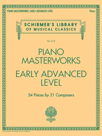 Schirmer’s Library Of Musical Classics Volume 2112: Piano Masterworks – Early Advanced