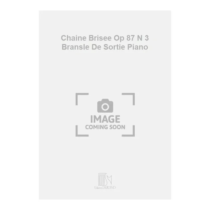 Schmitt, Florent – Chaine Brisee Op 87 N 3 Bransle De Sortie Piano