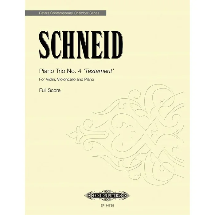 Schneid, Tobias PM – Piano Trio No. 4 ‘Testament’