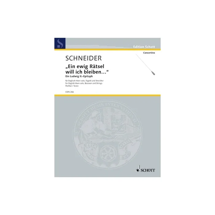 Schneider, Enjott – “Ein ewig Rätsel will ich bleiben…”