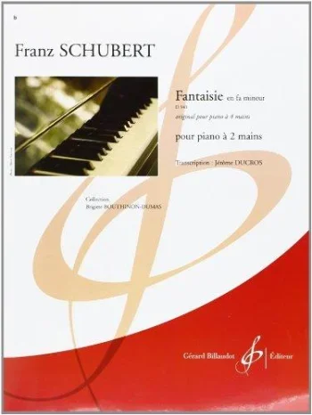 Schubert : Fantasia F Minor Op10 Piano (Billaudot)