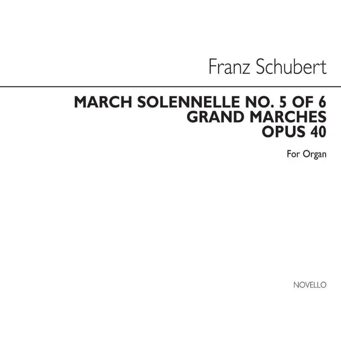 Schubert, Franz – Marche Solenelle Op.40