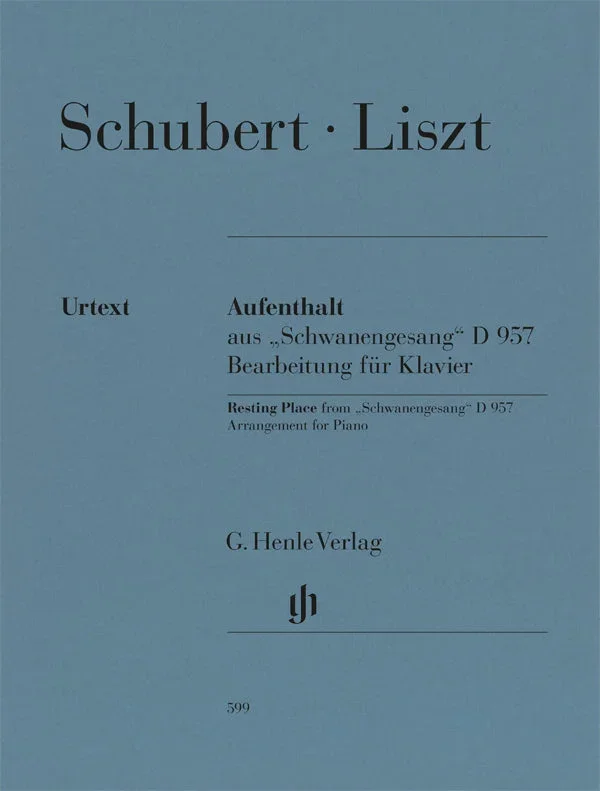 Schubert-Liszt: Aufenthalt (from Schwanengesang, D 957)