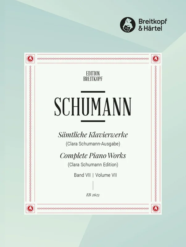 Schumann: Complete Piano Works – Volume 7