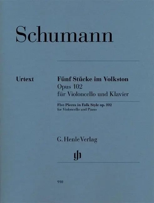 Schumann Five Pieces in Folk Style Op. 102 (for Cello and Piano)