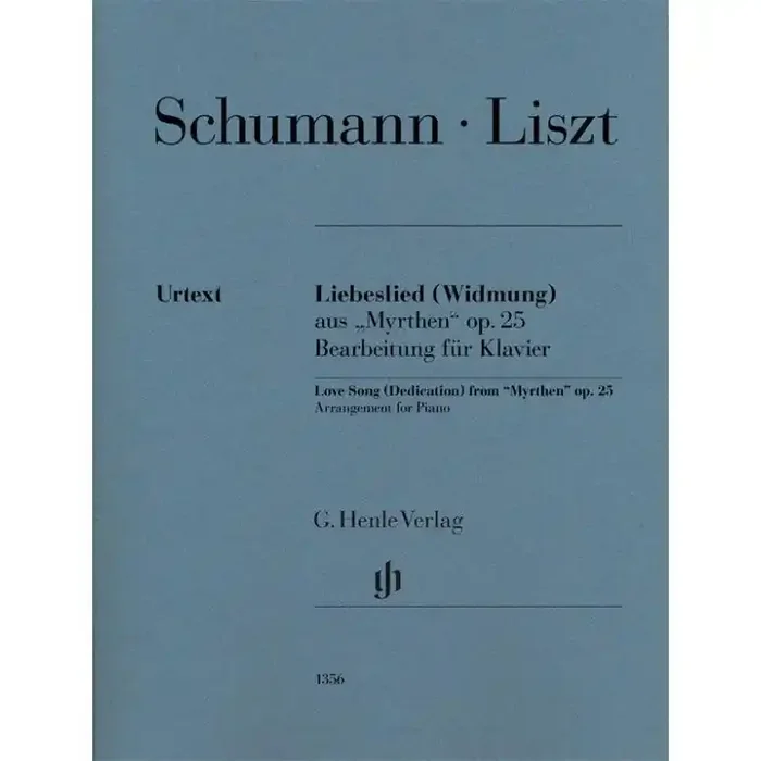 Schumann, Robert / Liszt, Franz Love Song (Dedication) from Myrthen op. 25