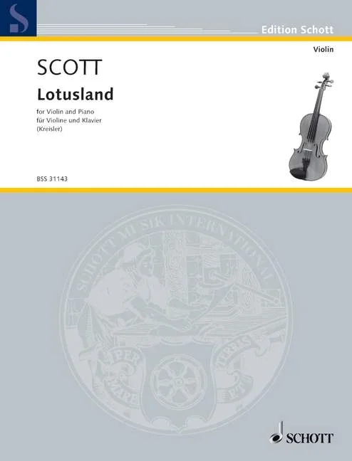 Scott, Cyril : Scott, Cyril : Lotusland, – violin and piano – Schott Digital
