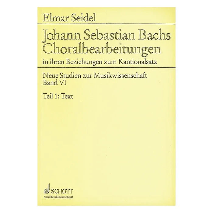Seidel, Elmar – Johann Sebastian Bachs Choralbearbeitungen Vol. 6