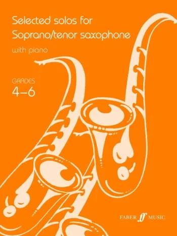 Selected Solos Grades 4-6: Soprano Or Tenor Saxophone and Piano
