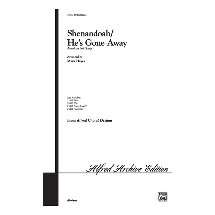 Shenandoah / He’s Gone Away