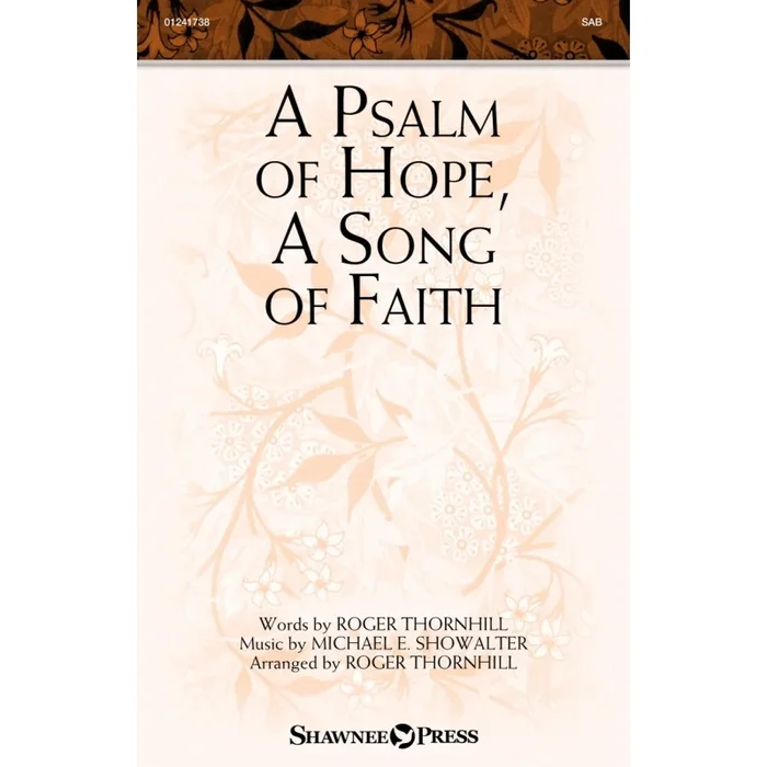 Showalter, Michael E. – A Psalm of Hope, A Song of Faith