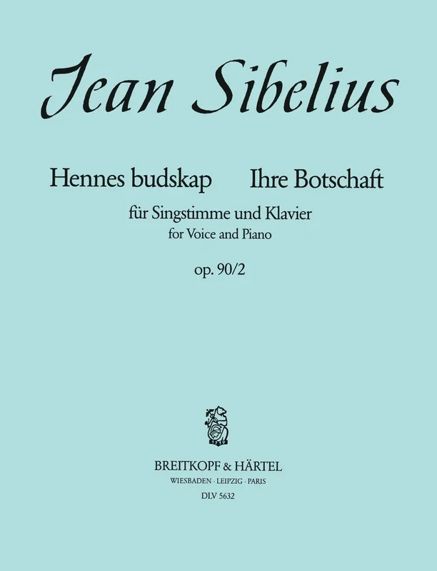 Sibelius: Hennes budskap, Op. 90, No. 2