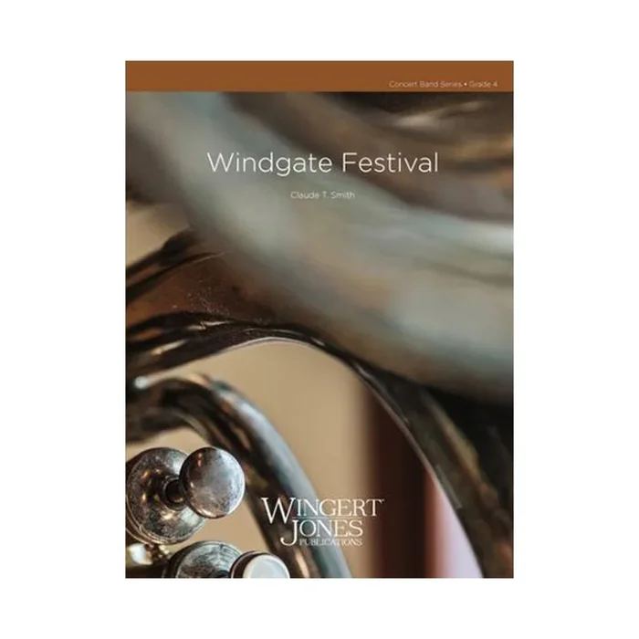 Smith, Claude T. – Windgate Festival