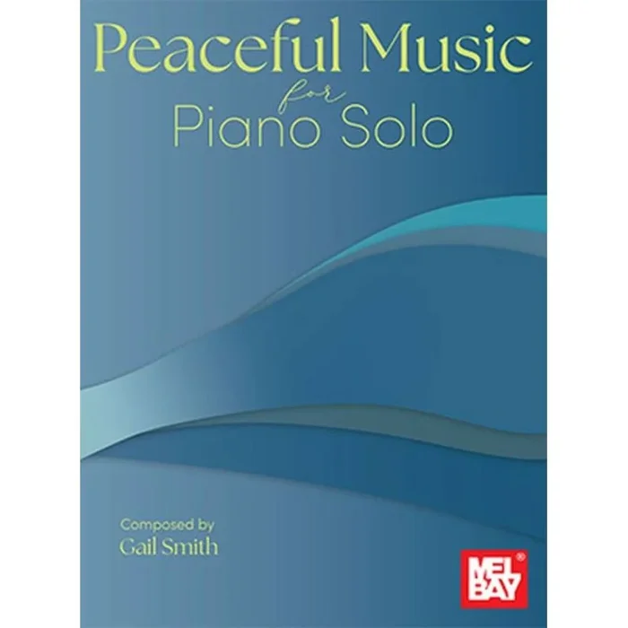 Smith, Gail – Peaceful Music for Piano Solo