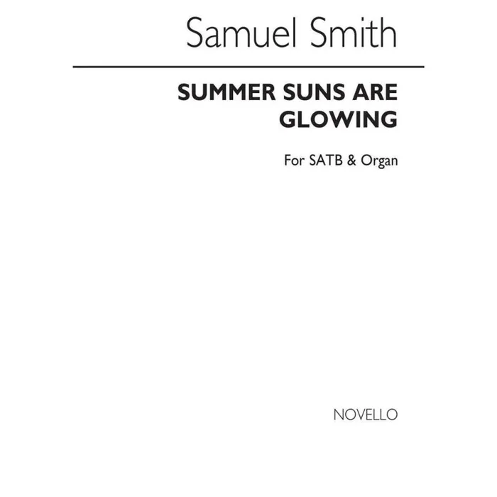 Smith, Samuel F. – Summer Suns Are Glowing (Hymn)