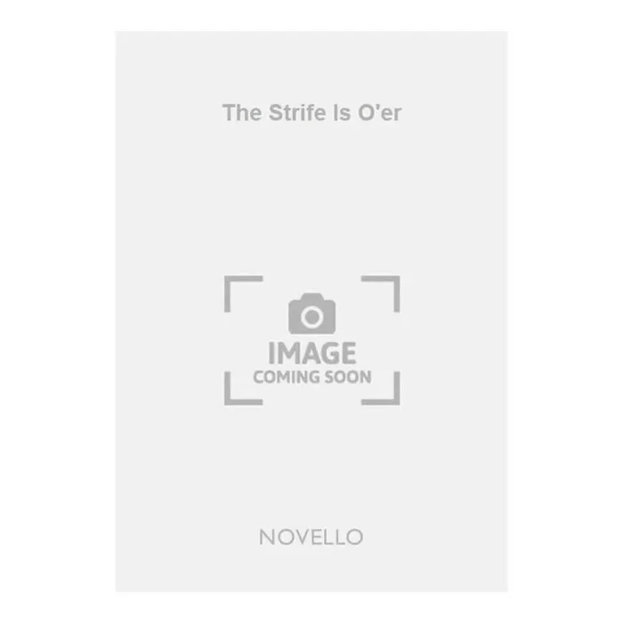 Steane, Bruce – The Strife Is O’er