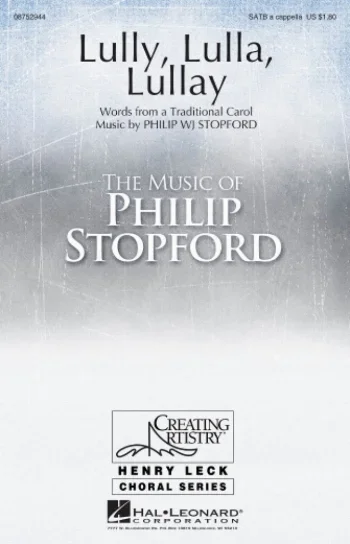 Stopford : Lully Lulla Lullay: Vocal SATB A Cappella