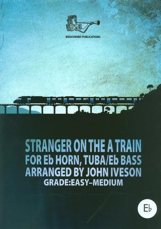Stranger On The A Train E Flat Horn/Tuba Tc (Softcover Book)