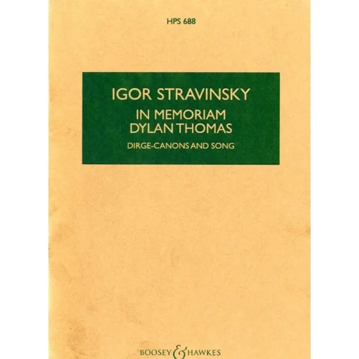 Stravinsky, Igor – In memoriam Dylan Thomas HPS 688