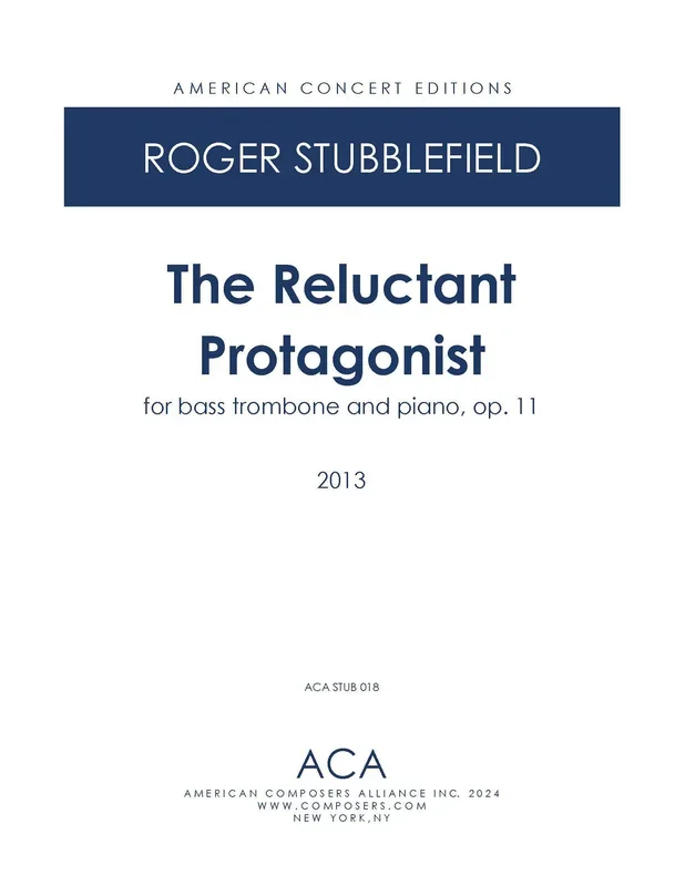 Stubblefield: Reluctant Protagonist, Op. 11