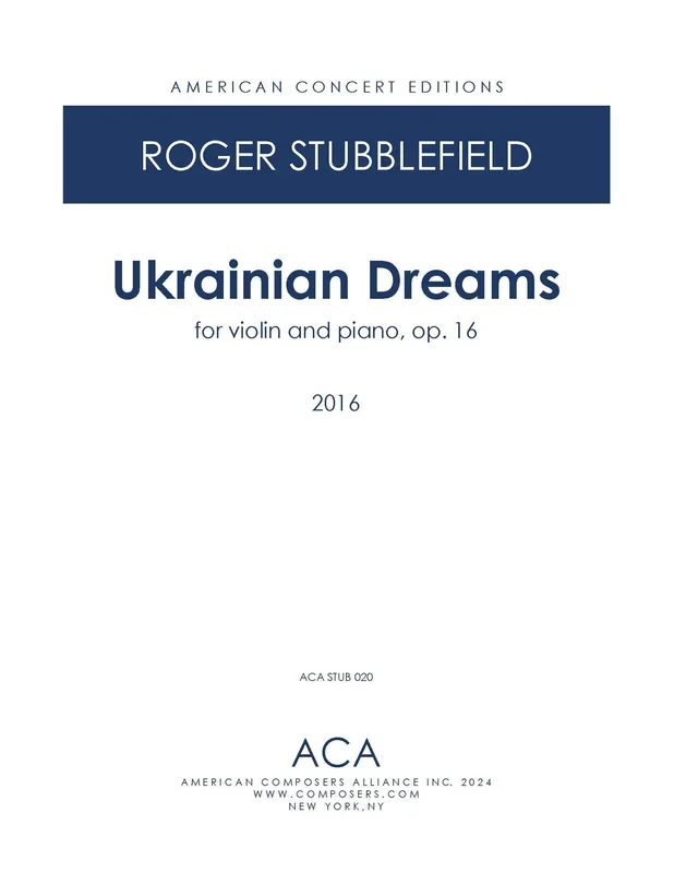 Stubblefield: Ukrainian Dreams, Op. 16