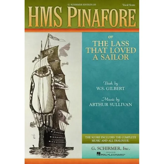 Sullivan, Gilbert and – HMS Pinafore