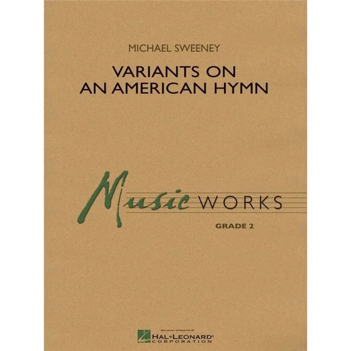 Sweeney, Michael – Variants on an American Hymn