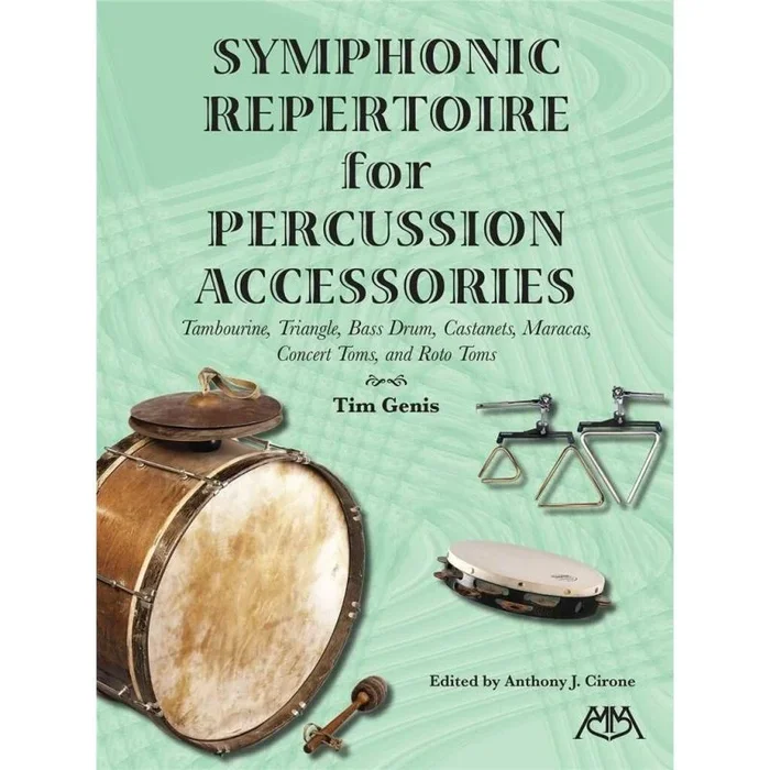Symphonic Repertoire for Percussion Accessories