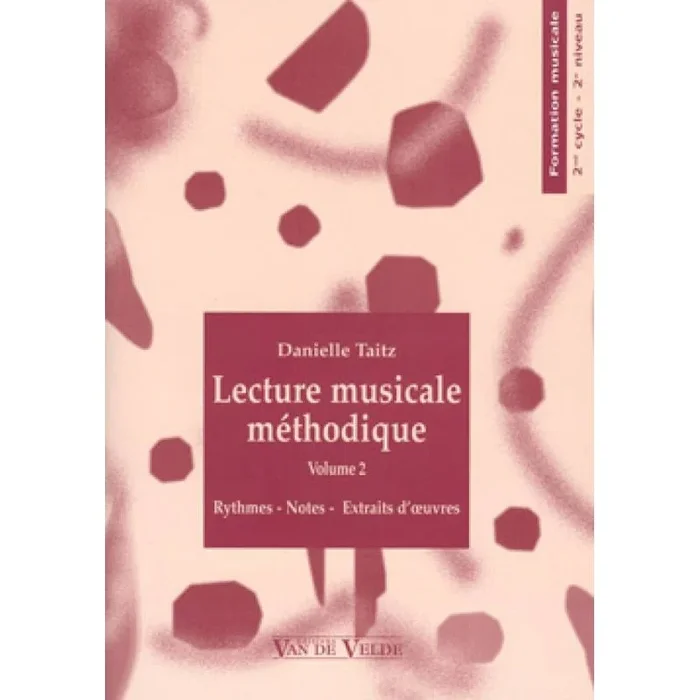 Taitz, Danielle – Lecture musicale méthodique Vol.2