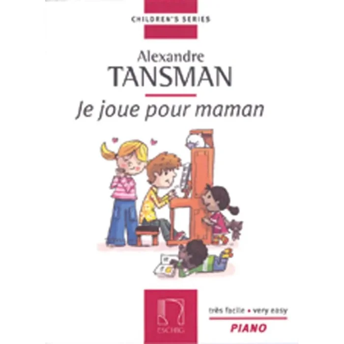 Tansman, Alexandre – Je joue pour maman