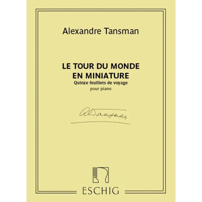 Tansman, Alexandre – Tour Du Monde Piano