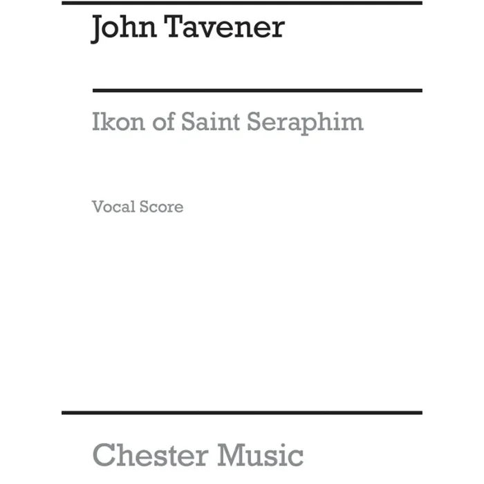 Tavener, John – Ikon Of Saint Seraphim