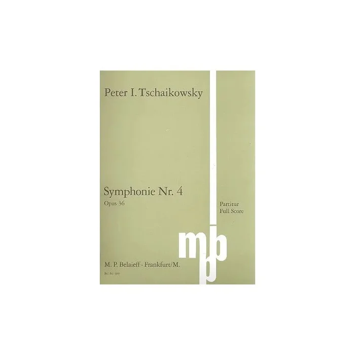 Tchaikovsky, Peter Iljitsch – Symphony No 4 op. 36