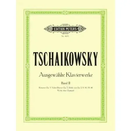 Tchaikovsky, Pyotr Ilyich Selected Piano Works Vol 2