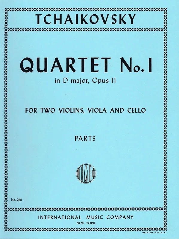 Tchaikovsky: Quartet No. 1 in D Major, ČW 90, Op. 11