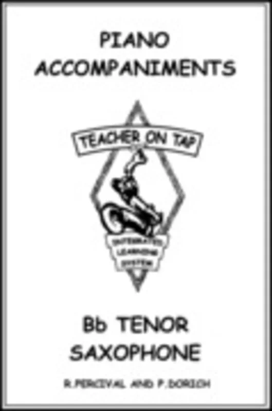 Teacher On Tap B Flat Tenor Sax Piano Acc Book (Softcover Book)