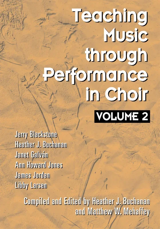 Teaching Music through Performance in Choir – Volume 2