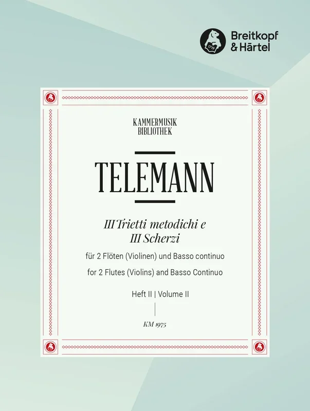 Telemann: 3 Trietti Metodichi e 3 Scherzi – Volume 2 (TWV 42:D2 & 42:E1)