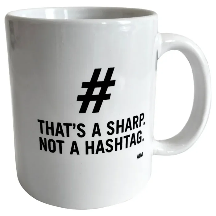 That‘s A Sharp Not a Hashtag Mug