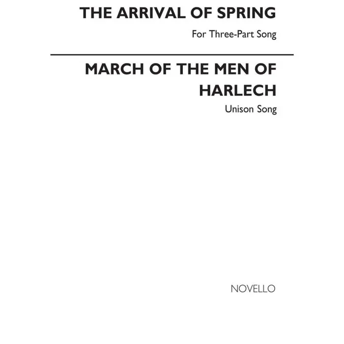The Arrival Of Spring March Of The Men Of Harlech