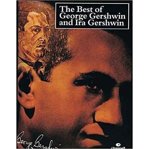 The Best of George Gershwin & Ira Gershwin