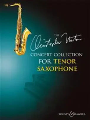 The Christopher Norton Concert Collection for Tenor Sax