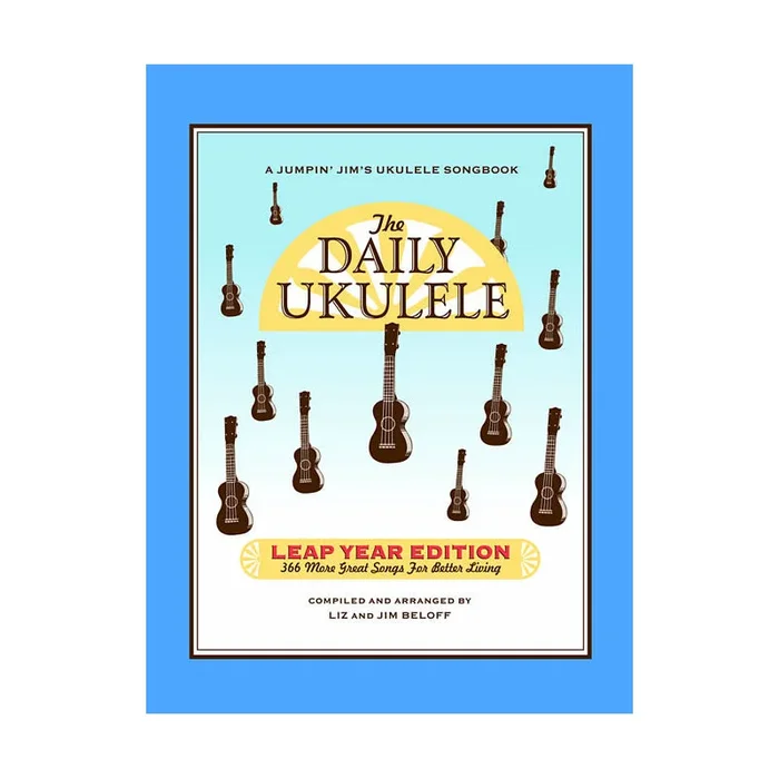 The Daily Ukulele – Leap Year Edition