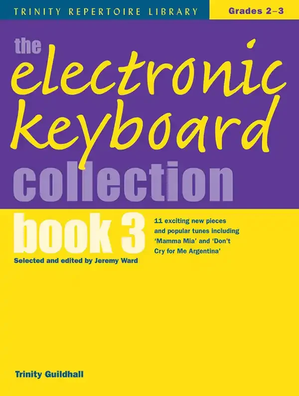 The Electronic Keyboard Collection Book 3 – Grades 2-3 (Trinity Repertoire Library)
