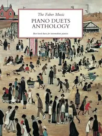 The Faber Music Piano Duets Anthology (Piano Duets)