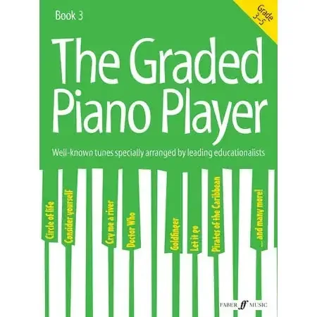 The Graded Piano Player Grades 3-5