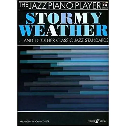 The Jazz Piano Player – Stormy Weather